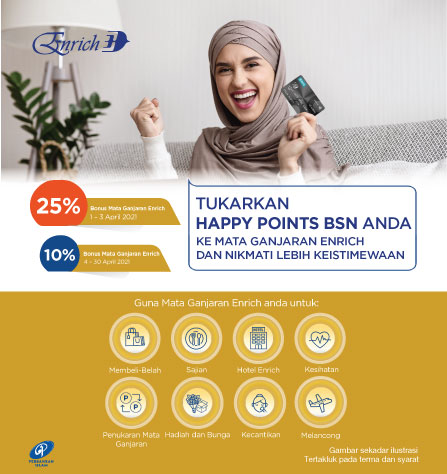 Nikmati Sehingga 25 Bonus Mata Ganjaran Enrich Dengan Happy Points Bsn Anda Bsn Malaysia